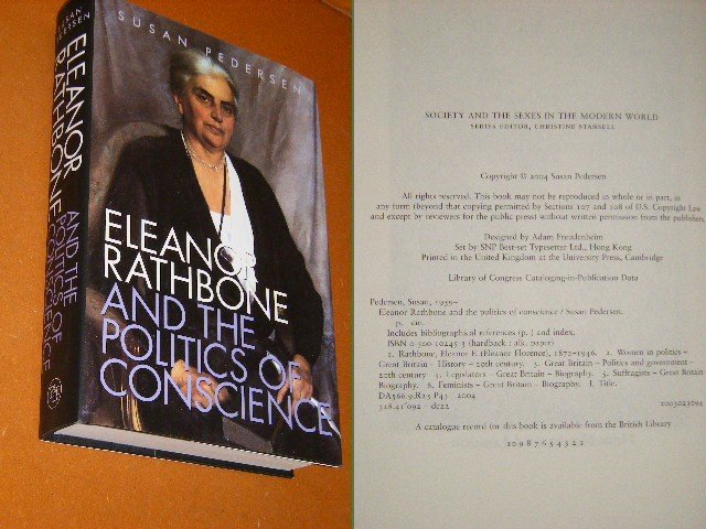 Susan Pedersen - Eleanor Rathbone and the Politics of Conscience