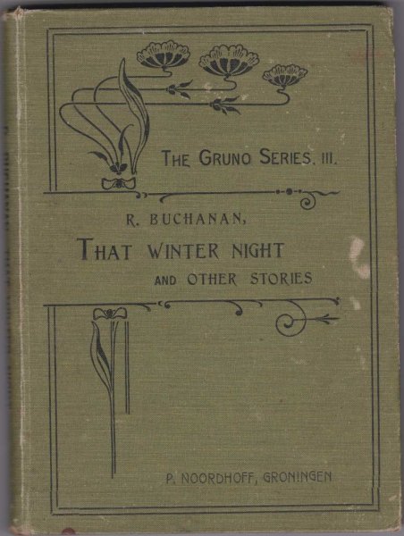 Buchanan, R. / Annotated by L.P.H. Eykman and C.J. Voortman - That Winter Night and Other Stories