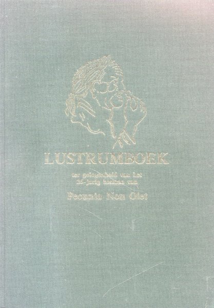 Berger, Chantal (Lustrumboekcommissie e.a.) - Lustrumboek t.g.v. het 25-jarig bestaan van het Leids fiscaalrechtelijk dispuut Pecunia Non Olet (1967-1992)