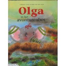 Vogl, Christl en Rob van het Hof - Olga in het avonturenbos