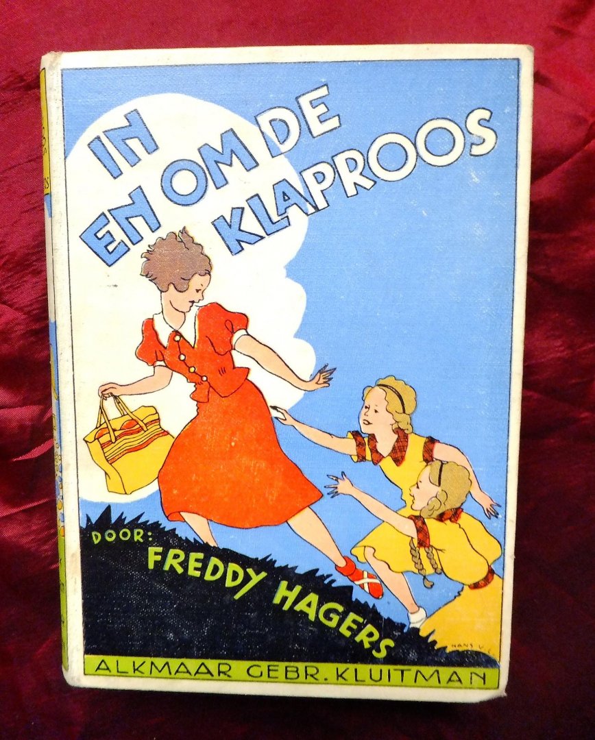 Hagers, Freddie - In en om de Klaproos
