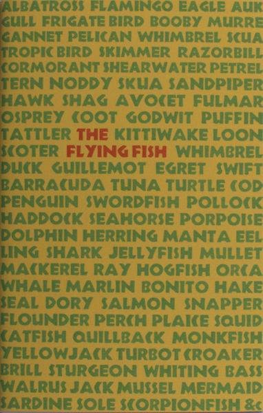 Gray, John. - The Flying Fish,