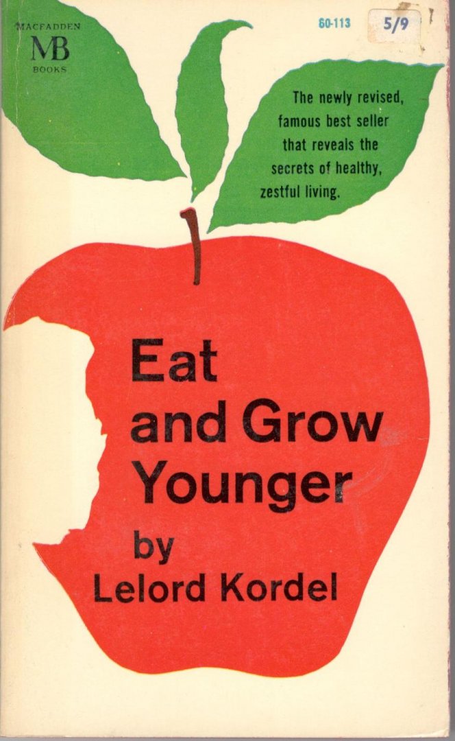 Kordel, Lelord - Eat and grow younger