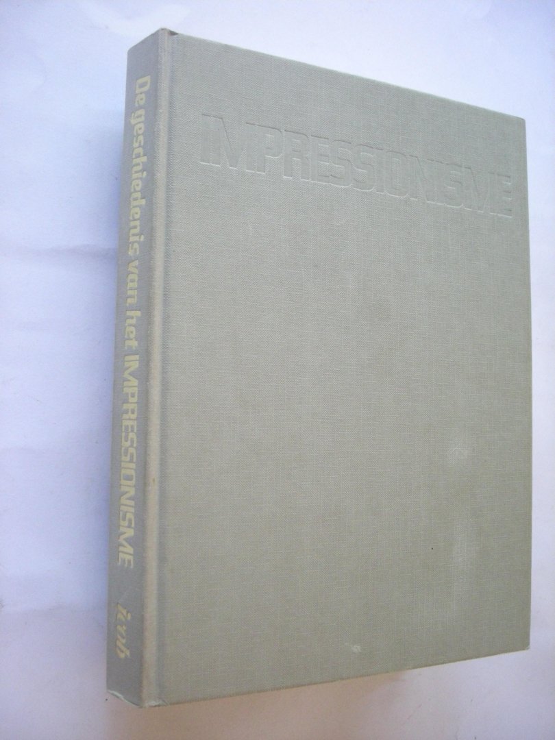 Harris, N.  / Smit, J. vert. - De geschiedenis van het impressionisme. (A Treasury of Impressionism)