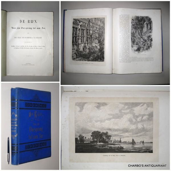 STIELER, K., H. WACHENHUSEN & F.W. HACKLAENDER, - De Rijn, van zijn oorsprong tot aan zee.