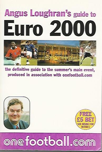 Loughran, Angus - Angus Loughran's Guide to Euro 2000