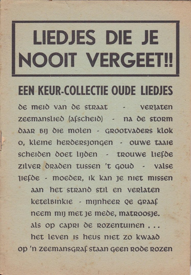  - Liedjes die je nooit vergeet!! / Een keur-collectie oude liedjes