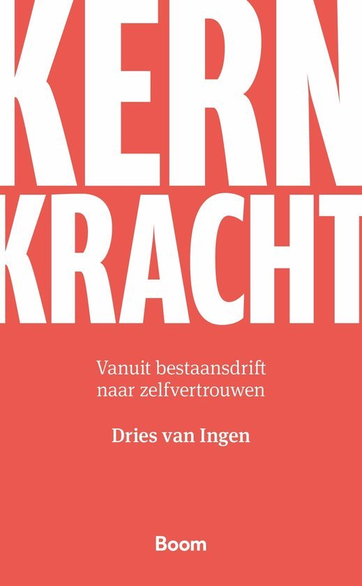 Ingen, Dries van - Kernkracht