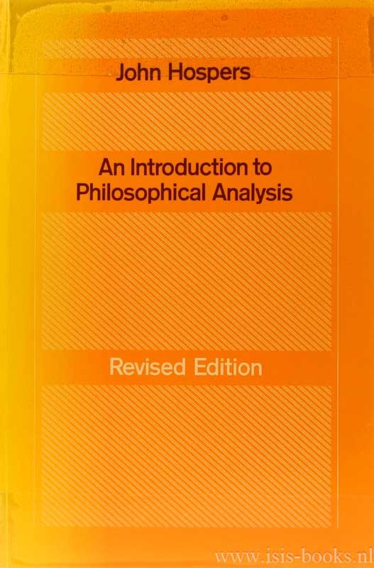 HOSPERS, J. - An introduction to philosophical analysis.