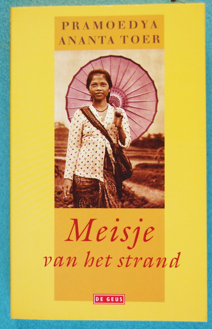 Toer, Pramoedya Ananta / Pramoedya Ananta Toer - Meisje aan het strand