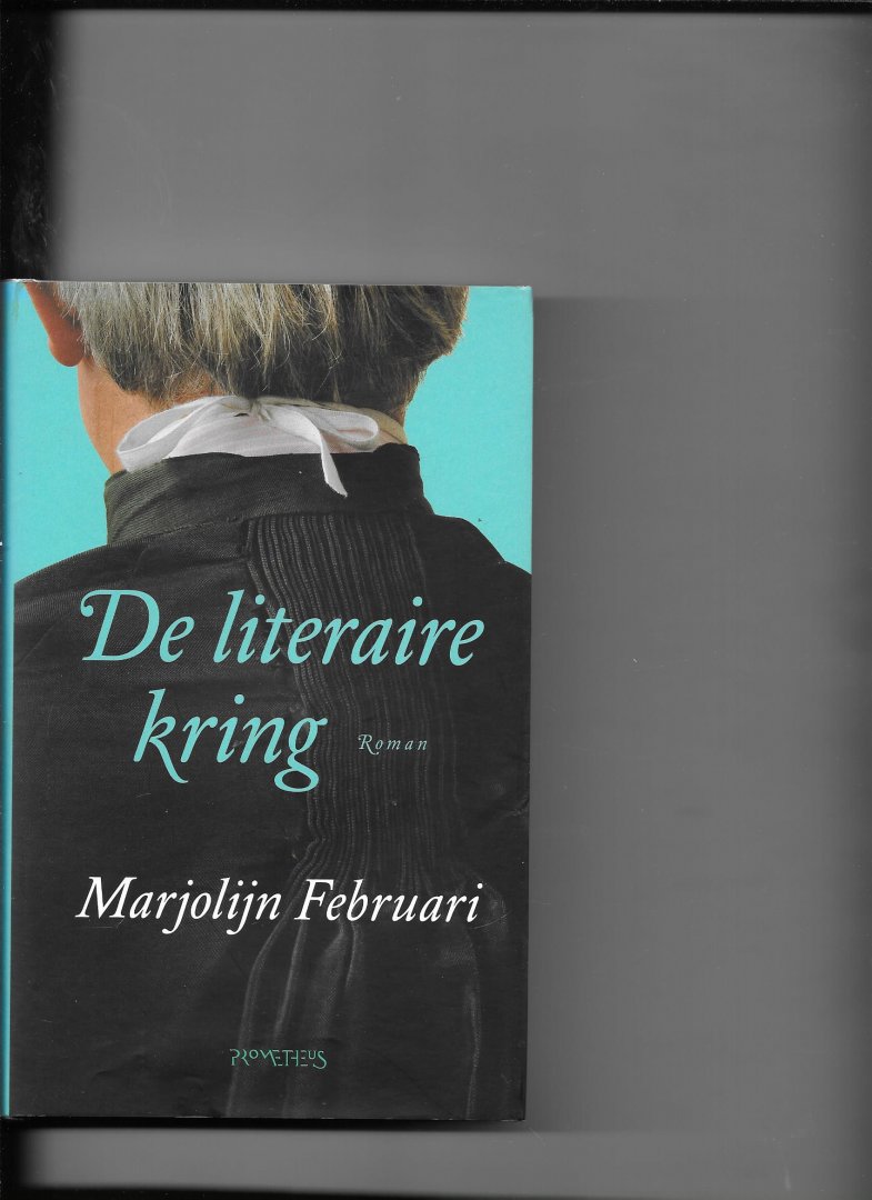 Februari, M. - De literaire kring