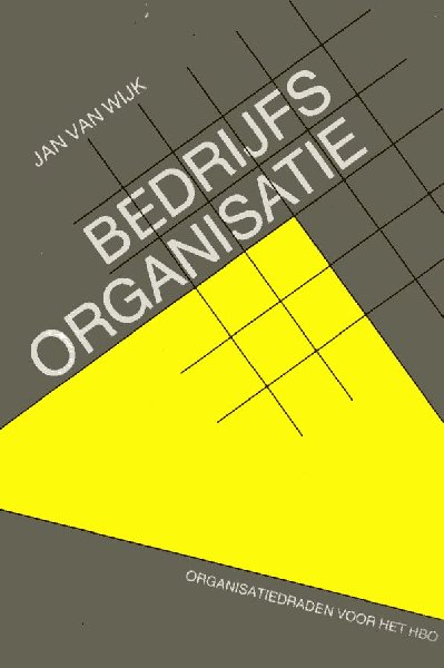 Wijk, Jan van - Bedrijfsorganisatie organisatiedraden voor het hbo