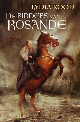 Lydia Rood - De ridders van Rosande