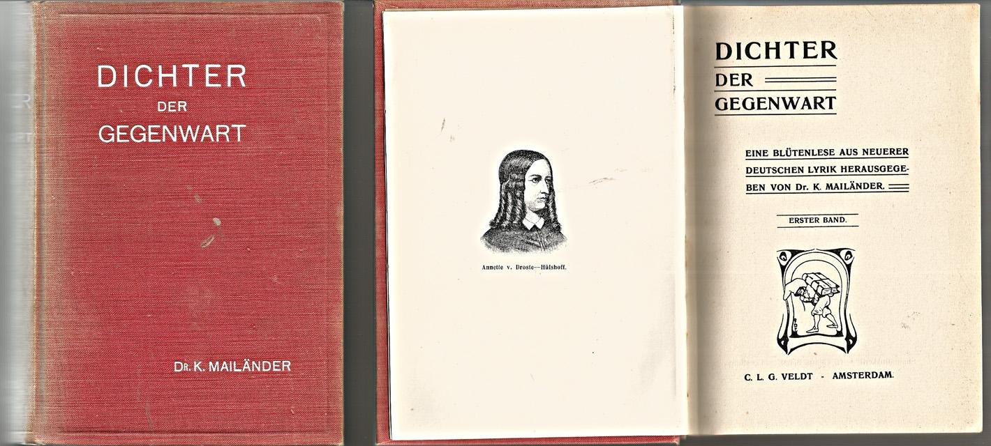 Mailänder, K. (red.) - Dichter der Gegenwart. Eine Blütenlese aus neuerer deutschen Lyrik
