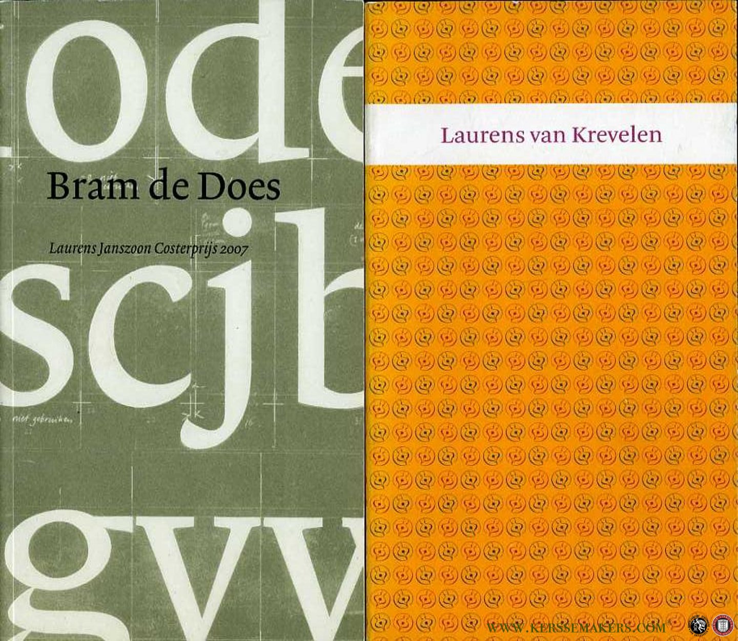 KUYPER, Bub / MAAS, Nop (redactie) - Bram de Does. Laurens Janszoon Costerprijs 2007. + Laurens van Krevelen. Laurens Janszoon Costerprijs 2009.