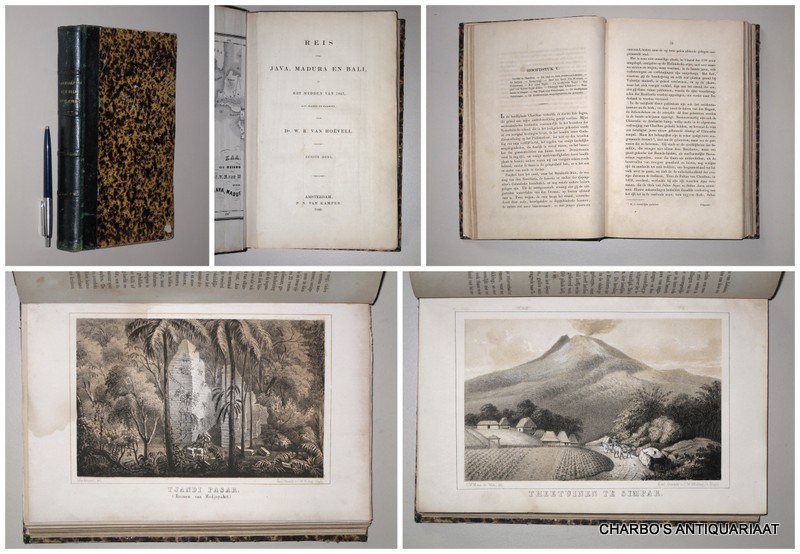 HOEVELL, W.R. VAN, - Reis over Java, Madura en Bali, in het midden van 1847. Eerste & tweede deel.