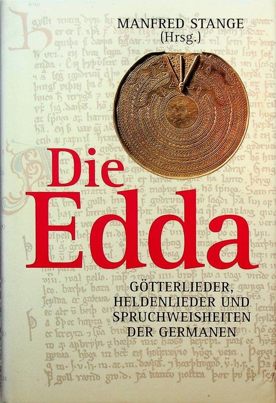 Stange, Manfred [Hrsg.] - Die Edda. Götterlieder, Heldenlieder und Spruchweisheiten der Germanen