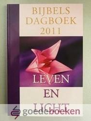 Harinck e.a., ds. C. - Leven en Licht 2011 --- Bijbels dagboek 2011