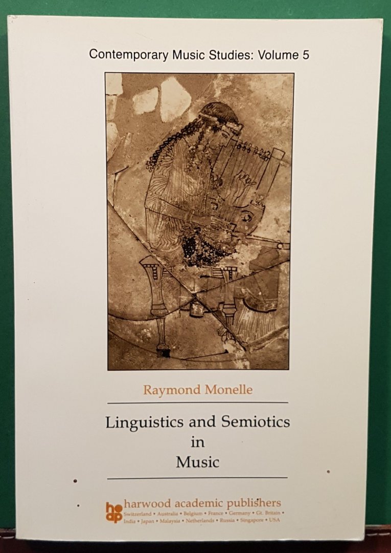 Monelle, Raymond - Linguistics and Semiotics in Music