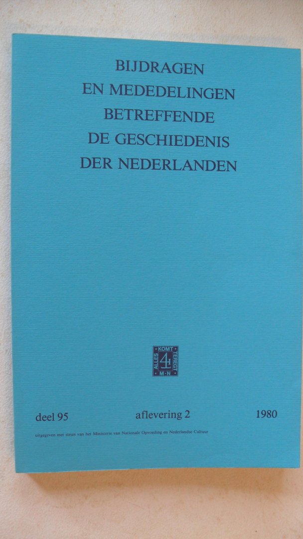 Redactie - Bijdragen en mededelingen betreffende de geschiedenis der Nederlanden  oa: H.P.H.Jansen