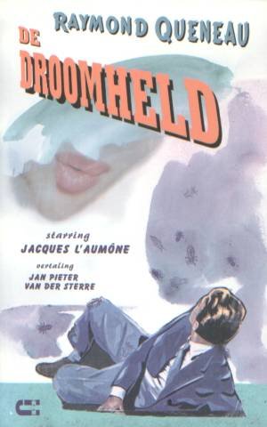 Queneau, Raymond - Droomheld.