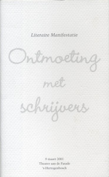 De Brabantse Lezer (redactie) - Ontmoetingen met  10 schrijvers (Literaire Manifestatie)