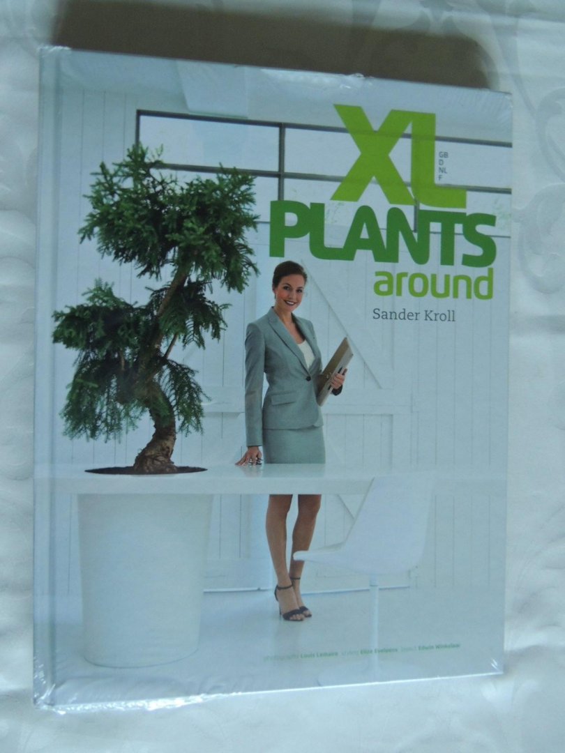 Kroll, Sander - XL Plants Around