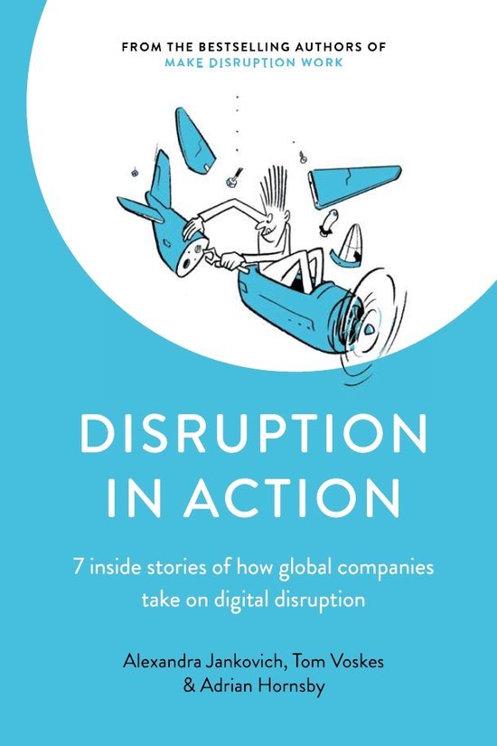 Jankovich, Alexandra, Voskes, Tom, Hornsby, Adrian - Disruption in Action