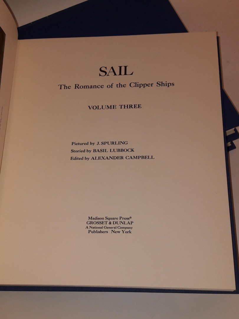 Lubbock/Spurling - SAIL. The Romance of the Clipper Ships
