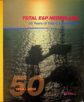 Total - Total E&P Nederland 1964-2014