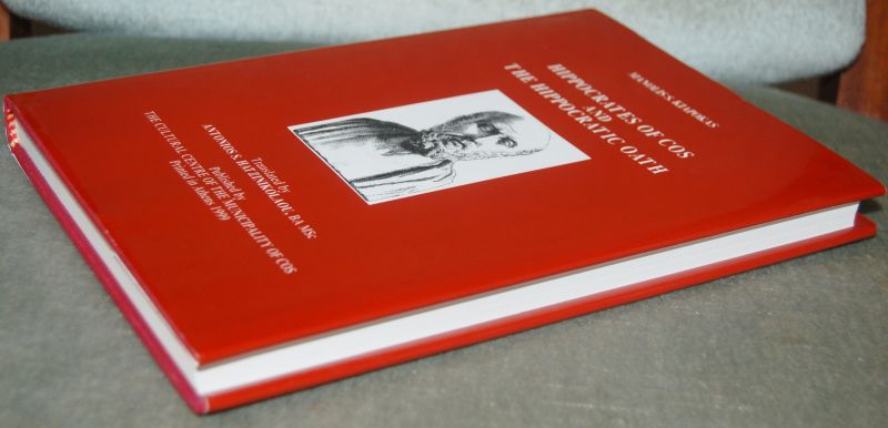 Kiapokas, Manolis S. - Hippocrates of Cos and the Hippocratic oath