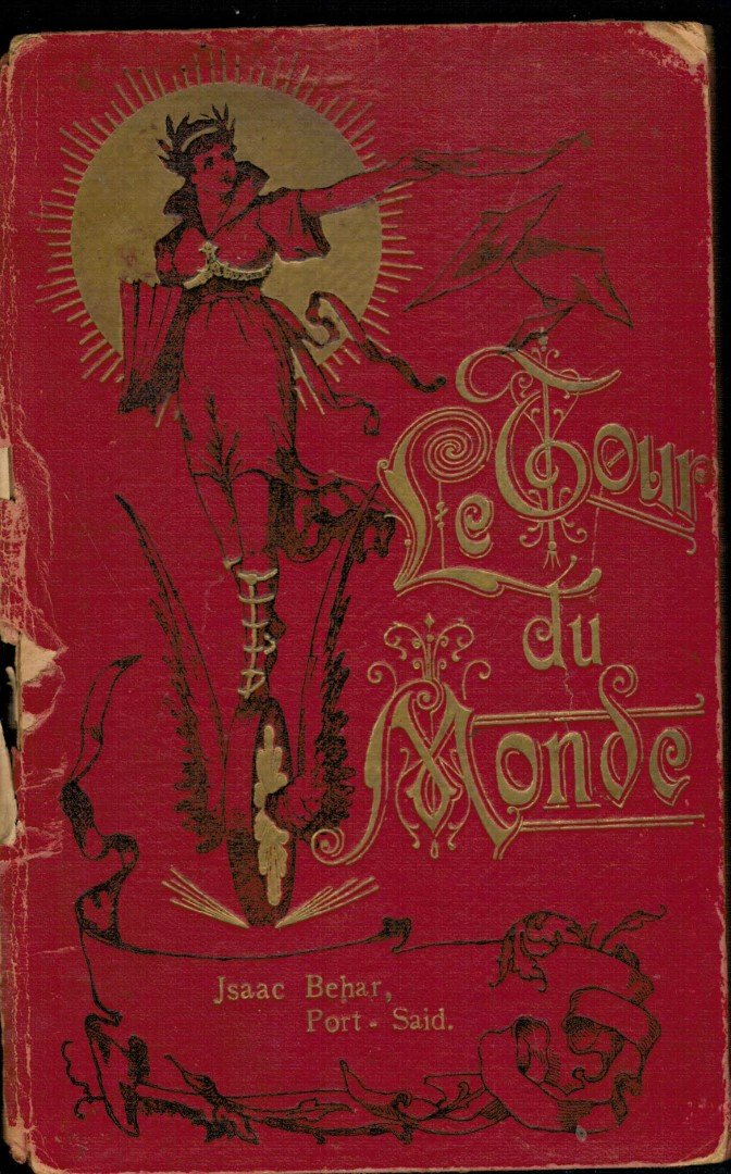 onbekend -  Le Tour du Monde Jsaac Behar illustrated souvenir album