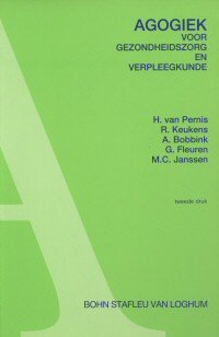 Pernis, H. van/Keukens, R./Bobbink, A./Fleuren, G./Janssen, M.C. - Agogiek voor gezondheidszorg en verpleegkunde