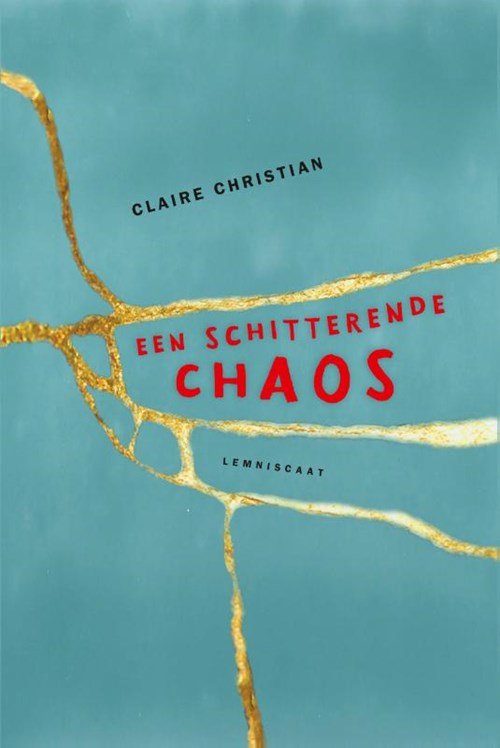 Claire Christian - Een schitterende chaos