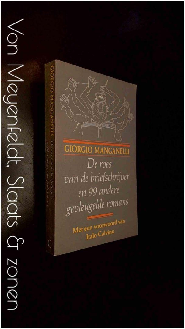 Manganelli, Giorgio - De roes van de briefschrijver en 99 andere gevleugelde romans