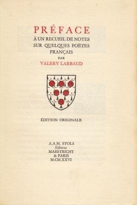 LARBAUD, Valery - Préface à un recueil de notes sur quelques poëtes français. (Luxe-exemplaar).