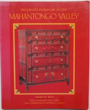 Reed, H.M. - Decorated Furniture of the Mahantongo Valley 