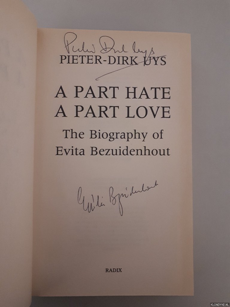 Uys, Pieter-Dirk - A Part Hate, A Part Love *SIGNED*