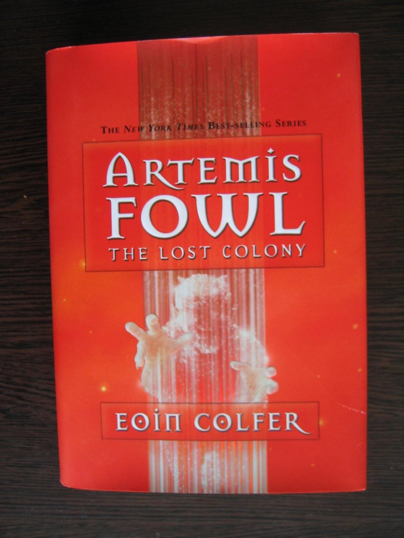 Colfer, Eoin - Artemis Fowl / The Lost Colony