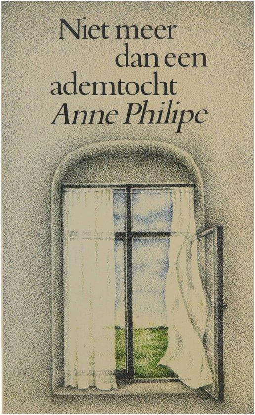 Philipe, Anne - Niet meer dan een ademtocht