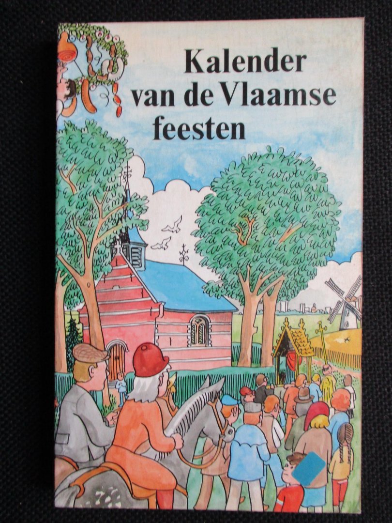Top, Stefaan - Kalender van de Vlaamse feesten.