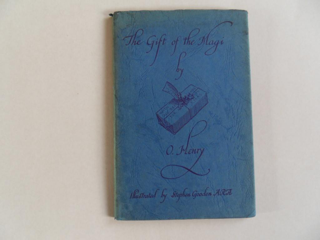 O. Henry. [ Pseudoniem van William Sydney Porter (September 11, 1862 – June 5, 1910) ]. - The Gift of the Magi. [vertaling: Het geschenk van de Wijzen uit het Oosten ]. - 1st. edition thus, 1939. [ Fraaie illustraties van Stephen Gooden A.R.A. ].