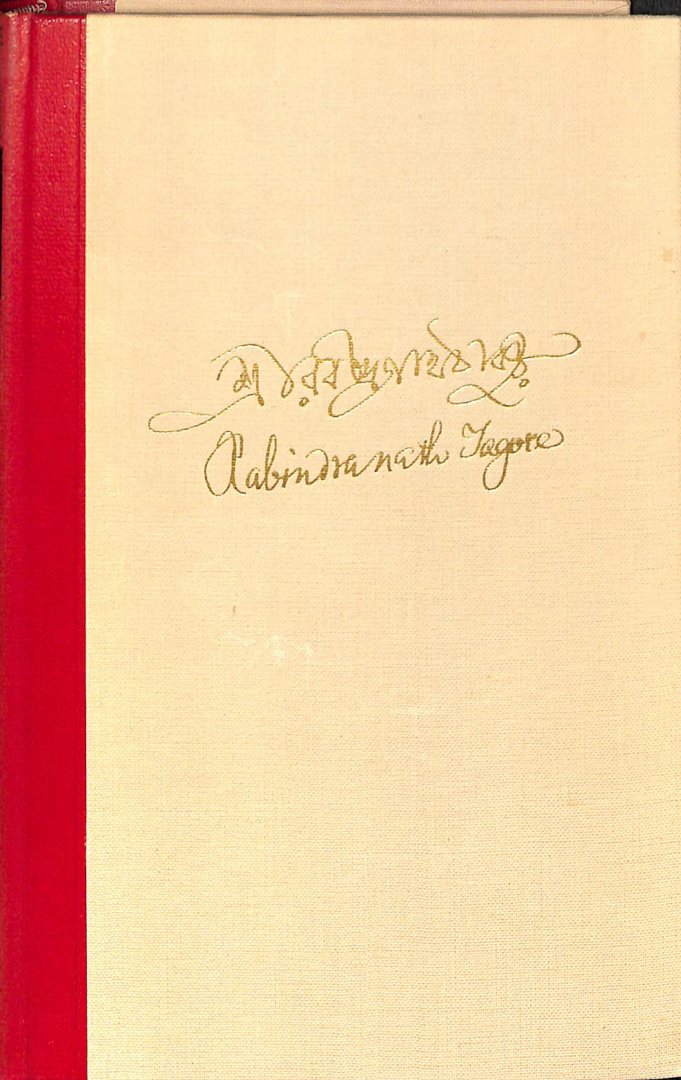 Tagore, Rabindranath - Verhalen / gedichten en toneel. Met een inleiding over auteur en werk door Dr. Arnold a. Bake