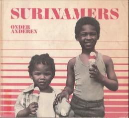 SPRUIT, RUUD - Surinamers onder anderen