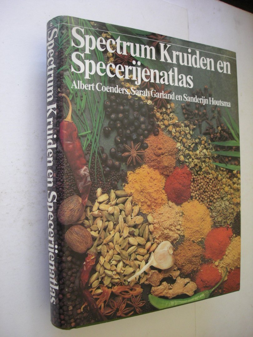 Garland, S. / Coeners, Y., en Houtsma, S., vert. en bew. - Kruiden en specerijenatlas,  (The Herb and Spice Book)