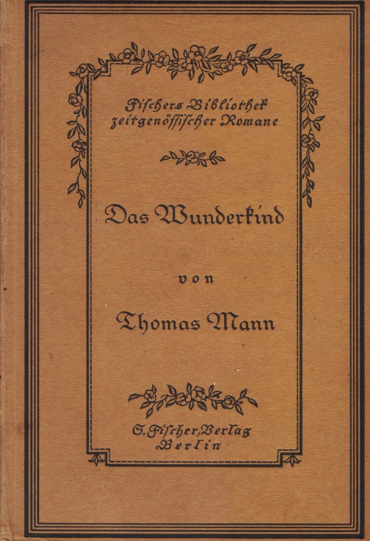 Mann, Thomas - Das Wunderkind - Novellen von ....