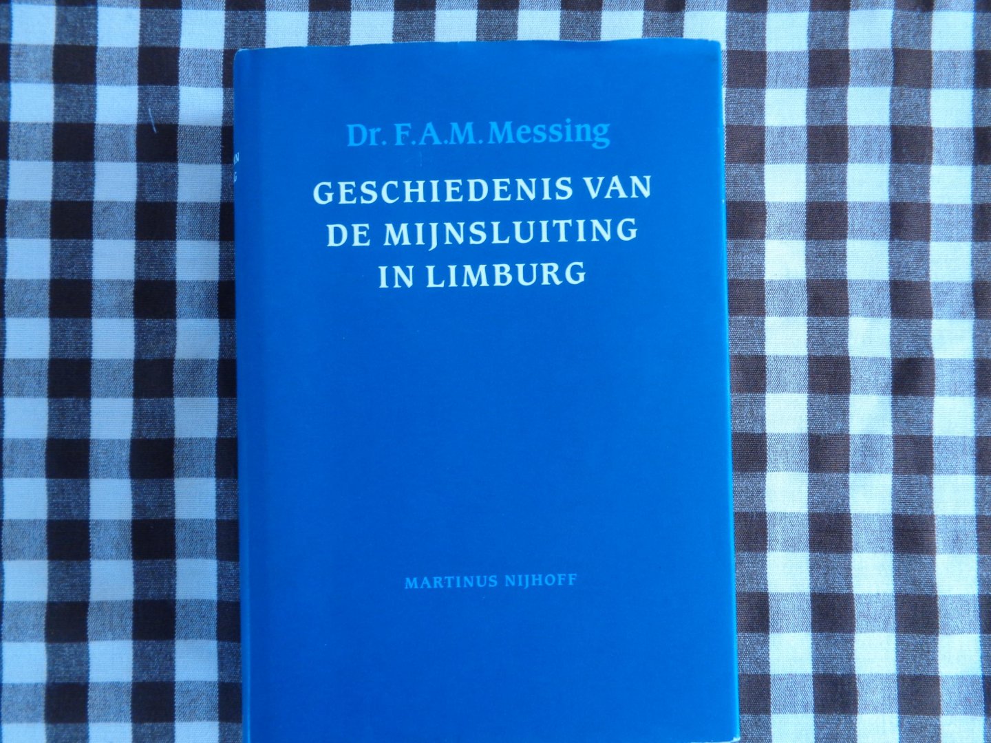 Messing - Geschiedenis mynsluiting ca. 1955-1987 / druk 1