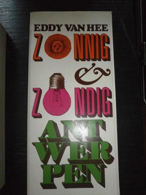 Eddy Van Hee - Zonnig & zondig Antwerpen