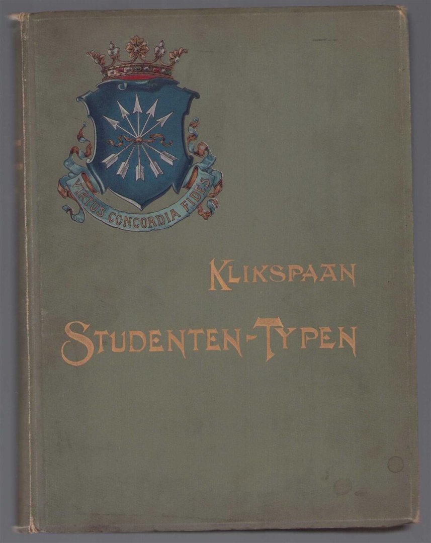 Klikspaan - Studenten-typen : met photogravuren naar teekeningen van Johan Braakensiek.
