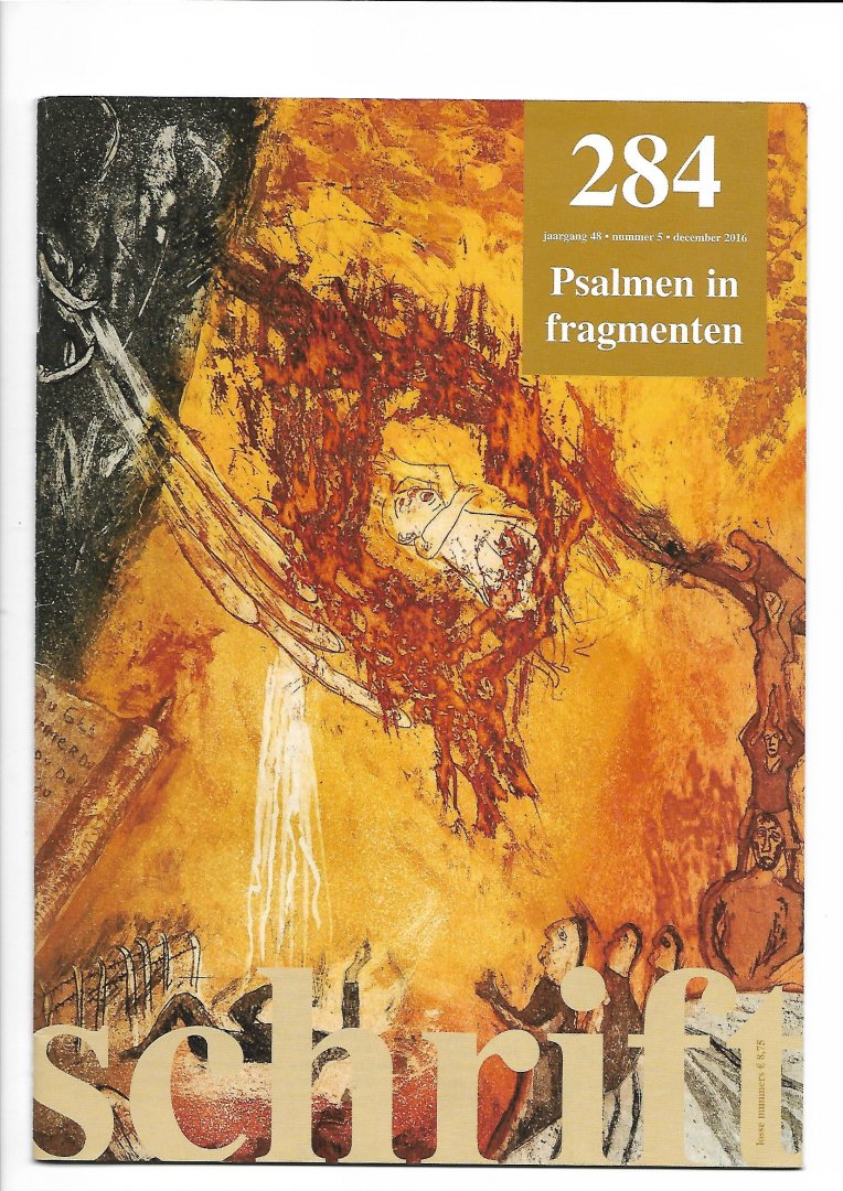Wolde, Ellen van e.a. (red.) - Schrift 284. Psalmen in fragmenten